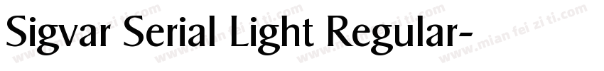 Sigvar Serial Light Regular字体转换